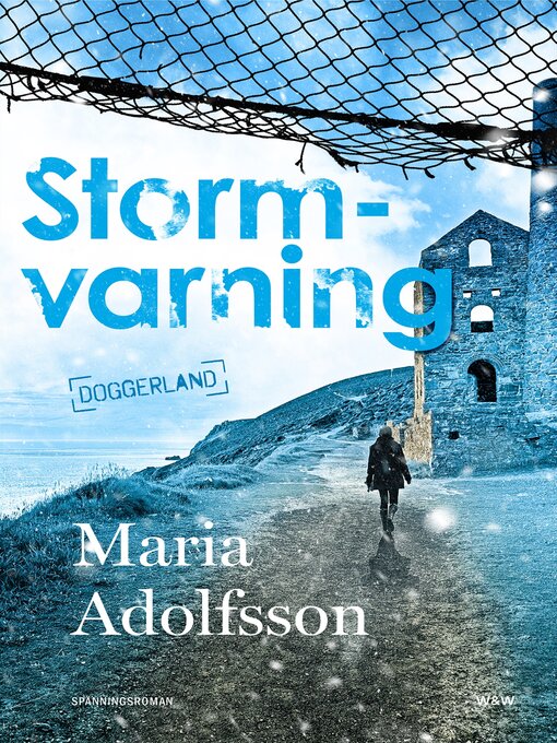 Titeldetaljer för Stormvarning av Maria Adolfsson - Tillgänglig
